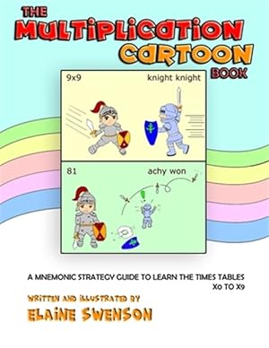 Seller image for The Multiplication Cartoon Book: A Mnemonic Strategy Guide to Learn the Times Tables x0 to x9 for sale by GreatBookPrices