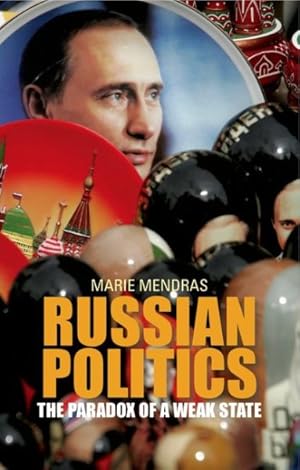 Immagine del venditore per Russian Politics : The Paradox of a Weak State venduto da GreatBookPrices