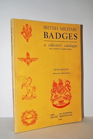 Imagen del vendedor de British Military Badges a Collector's Guide with a Checklist of Canadian Badges a la venta por Nugget Box  (PBFA)