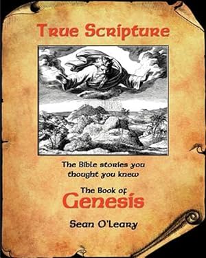 Immagine del venditore per True Scripture: The Book of Genesis venduto da GreatBookPrices