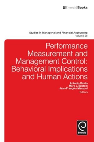 Image du vendeur pour Performance Measurement and Management Control : Behavioral Implications and Human Actions mis en vente par GreatBookPrices