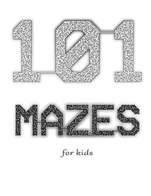 Imagen del vendedor de 101 Mazes for Kids a la venta por GreatBookPrices