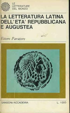 La letteratura latina dell'età repubblicana e augustea