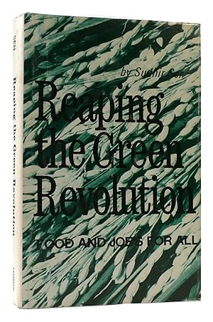 Seller image for REAPING THE GREEN REVOLUTION Food and Jobs for All for sale by Rare Book Cellar