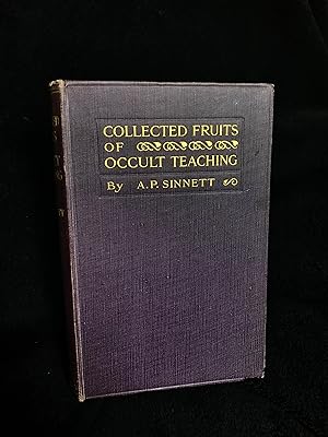 Collected Fruits Of Occult Teaching