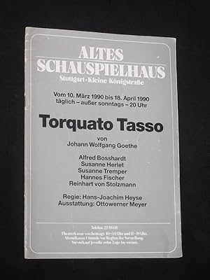 Image du vendeur pour Programmheft Altes Schauspielhaus Stuttgart 1989/90. TORQUATO TASSO von Goethe. Insz.: Hans-Joachim Heise, Ausstattung: Ottowerner Meyer, techn. Ltg.: Herbert Roy. Mit Alfred Bosshardt (Tasso), Hannes Fischer, Susanne Herlet, Susanne Tremper, Reinhart von Stolzmann mis en vente par Fast alles Theater! Antiquariat fr die darstellenden Knste