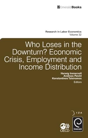 Imagen del vendedor de Who Loses in the Downturn? : Economic Crisis, Employment and Income Distribution a la venta por GreatBookPrices