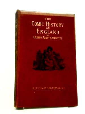 Image du vendeur pour The Comic History Of England: From Julius Caesar To George II mis en vente par World of Rare Books