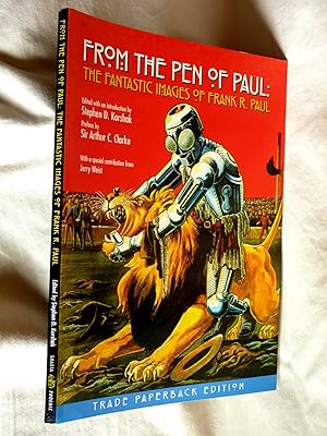 Image du vendeur pour From the Pen of Paul: The Fantastic Images of Frank R. Paul mis en vente par Superbbooks