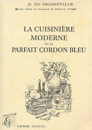 Immagine del venditore per La cuisinire moderne ou le parfait cordon bleu venduto da LIBRAIRIE GIL-ARTGIL SARL