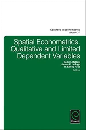 Seller image for Spatial Econometrics : Qualitative and Limited Dependent Variables for sale by GreatBookPrices