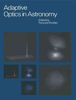 Bild des Verkufers fr Adaptive Optics In Astronomy zum Verkauf von GreatBookPrices