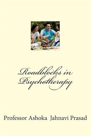 Image du vendeur pour Roadblocks in Psychotherapy mis en vente par GreatBookPrices