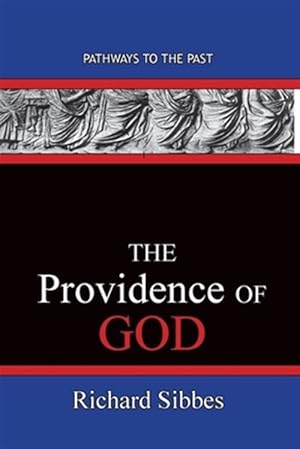 Seller image for The Providence Of God: Pathways To The Past for sale by GreatBookPrices