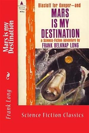 Seller image for Mars Is My Destination for sale by GreatBookPrices