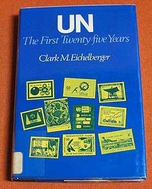 Seller image for UN: The First Twenty-Five Years for sale by GuthrieBooks