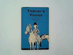 Bild des Verkufers fr Tickner's Ponies zum Verkauf von Goldstone Rare Books