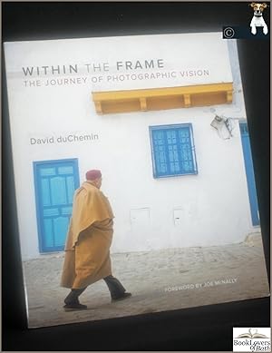 Image du vendeur pour Within the Frame: The Journey of Photographic Vision mis en vente par BookLovers of Bath