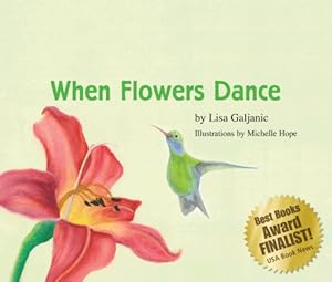 Imagen del vendedor de When Flowers Dance a la venta por 2nd Life Books