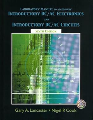 Immagine del venditore per Introductory DC/AC Electronics And Introductory DC/AC Circuits: Laboratory Manual, 6th Edition venduto da 2nd Life Books