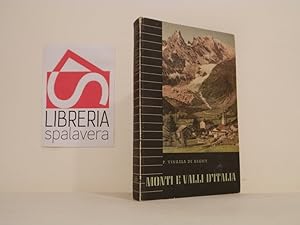 Image du vendeur pour Monti e valli d'Italia mis en vente par Libreria Spalavera