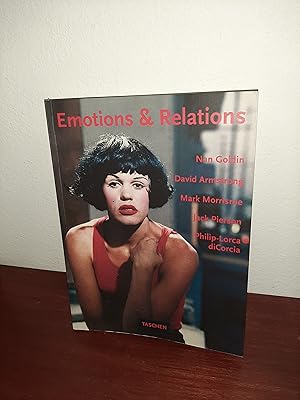 Imagen del vendedor de Emotions & Relations: Nan Goldin, David Armstrong, Mark Morrisroe, Jack Pierson, Philip-Lorca Dicorcia a la venta por AwardWinningBooks