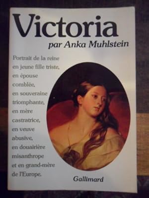 Bild des Verkufers fr Victoria : Portrait de la reine en jeune fille triste, en pouse comble, en souveraine triomphante, en mre castratrice, en veuve abusive, zum Verkauf von Ammareal