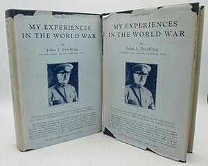 My Experiences in the World War by John J. Pershing
