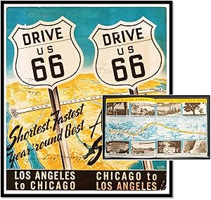 Drive US 66 : shortest, fastest year-'round best across the scenic West : Los Angeles to Chicago....