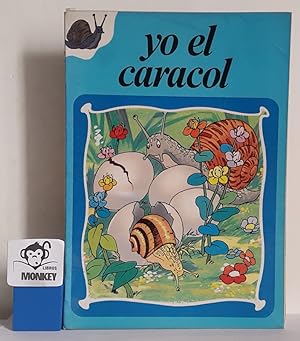 Seller image for Yo el caracol for sale by MONKEY LIBROS
