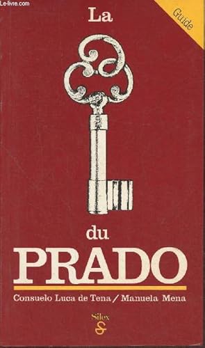 Immagine del venditore per La cl du Prado- Guide venduto da Le-Livre