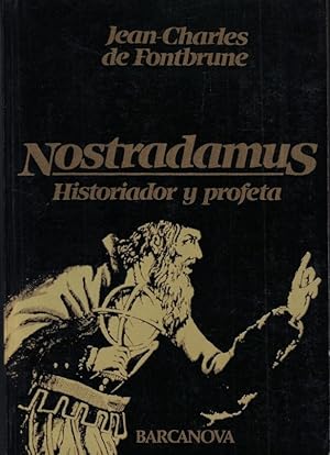 Seller image for NOSTRADAMUS HISTORIADOR Y PROFETA for sale by Librera Torren de Rueda