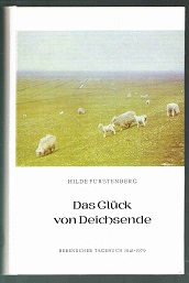 Bild des Verkufers fr Das Glck von Deichsende: Berenscher Tagebuch 1941-1979. - zum Verkauf von Libresso Antiquariat, Jens Hagedorn