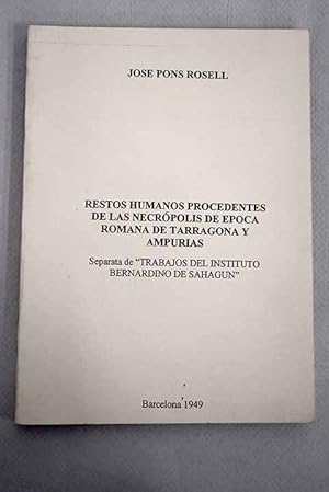 Restos humanos procedentes de las necrópolis de época romana de Tarragona y Ampurias