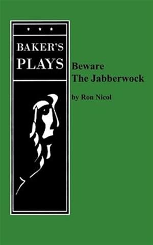 Image du vendeur pour Beware the Jabberwock mis en vente par GreatBookPrices