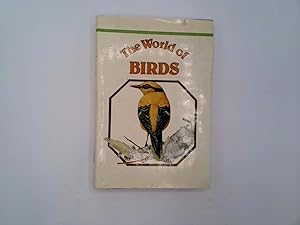 Imagen del vendedor de World of Birds a la venta por Goldstone Rare Books