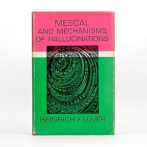 Seller image for Mescal and Mechanisms of Hallucinations for sale by Dividing Line Books