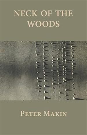 Seller image for Neck of the Woods for sale by GreatBookPrices