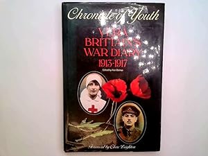 Imagen del vendedor de CHRONICLE OF YOUTH - VERA BRITTAIN'S WAR DIARY 1913-1917 a la venta por Goldstone Rare Books
