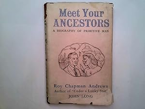 Seller image for Meet Your Ancestors for sale by Goldstone Rare Books