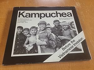 The New Face of Kampuchea A Photo-Record of the First American Visit to Cambodia Since The End of...