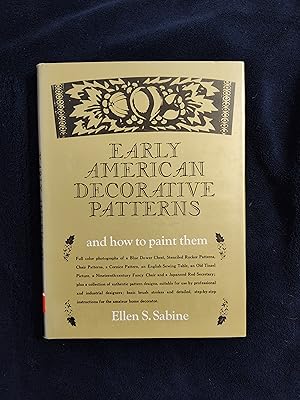 EARLY AMERICAN DECORATIVE PATTERNS - AND HOW TO PAINT THEM
