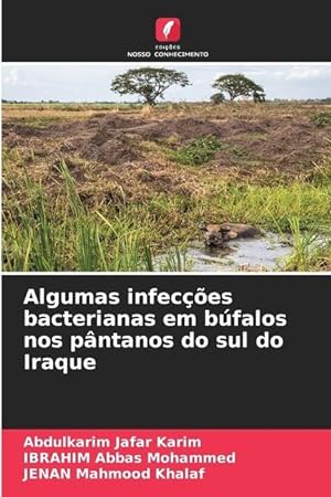 Seller image for Algumas infeces bacterianas em bfalos nos pntanos do sul do Iraque for sale by moluna
