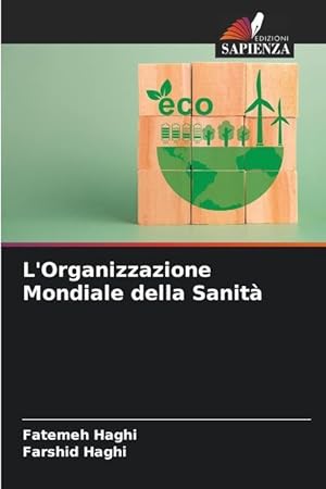 Bild des Verkufers fr L Organizzazione Mondiale della Sanit zum Verkauf von moluna