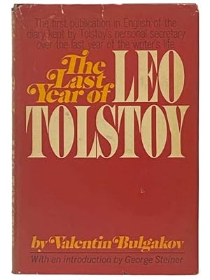 Seller image for The Last Year of Leo Tolstoy for sale by Yesterday's Muse, ABAA, ILAB, IOBA