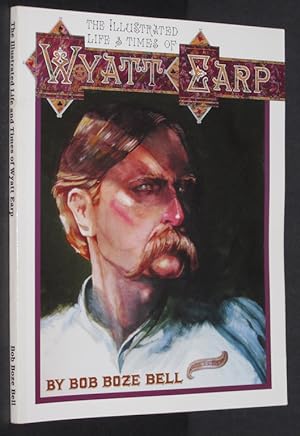 Imagen del vendedor de Illustrated Life and Times of Wyatt Earp a la venta por Eyebrowse Books, MWABA