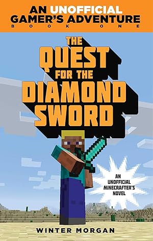 Bild des Verkufers fr The Quest for the Diamond Sword: An Unofficial Gamer\ s Adventure, Book One zum Verkauf von moluna