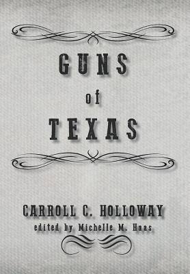 Seller image for GUNS OF TEXAS for sale by moluna