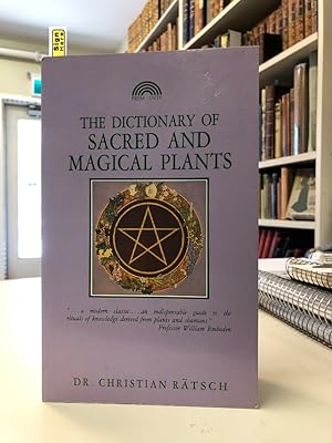 Seller image for The Dictionary of Sacred and Magical Plants for sale by The Odd Book  (ABAC, ILAB)