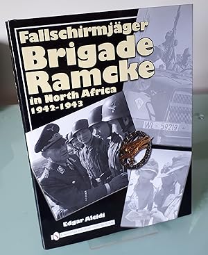 Image du vendeur pour Fallschirmjager Brigade Ramcke in North Africa, 1942-1943 mis en vente par Dandy Lion Editions